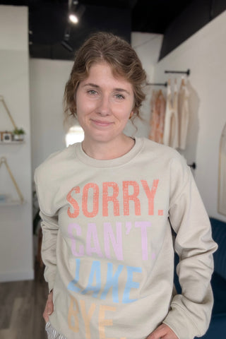 Sorry. Can't. Lake. | Sweatshirt