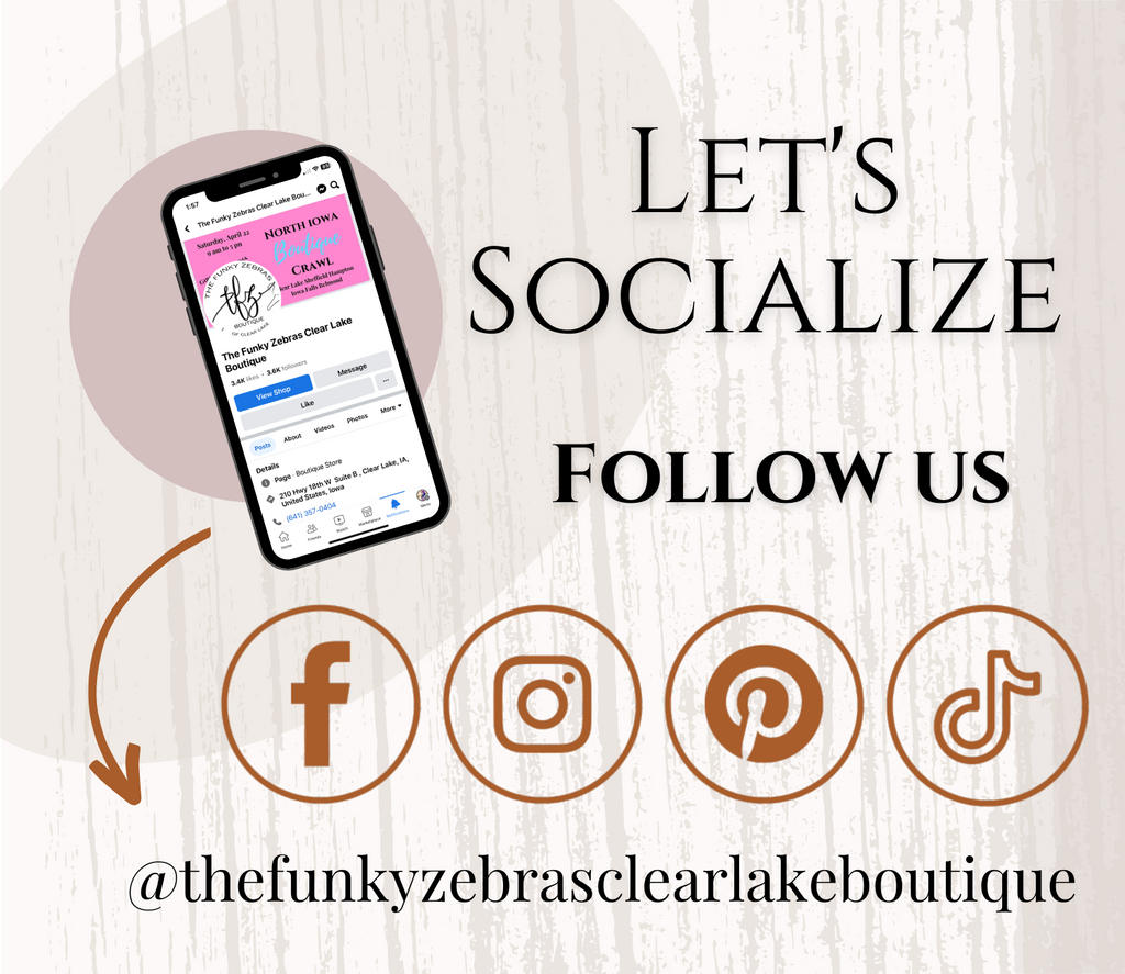 Be Sure to Follow us | The Funky Zebras Boutique | Women's Clothing Boutique Located in Clear Lake, IA