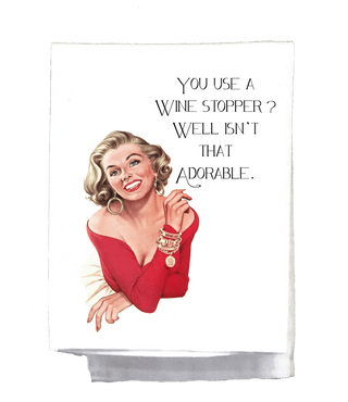 Sassy Girl, You use a Wine Stopper? - The Funky Zebras Clear Lake