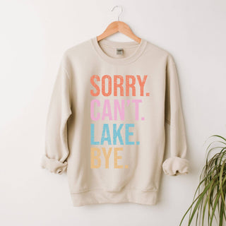 Sorry. Can't. Lake. | Sweatshirt - The Funky Zebras Clear Lake